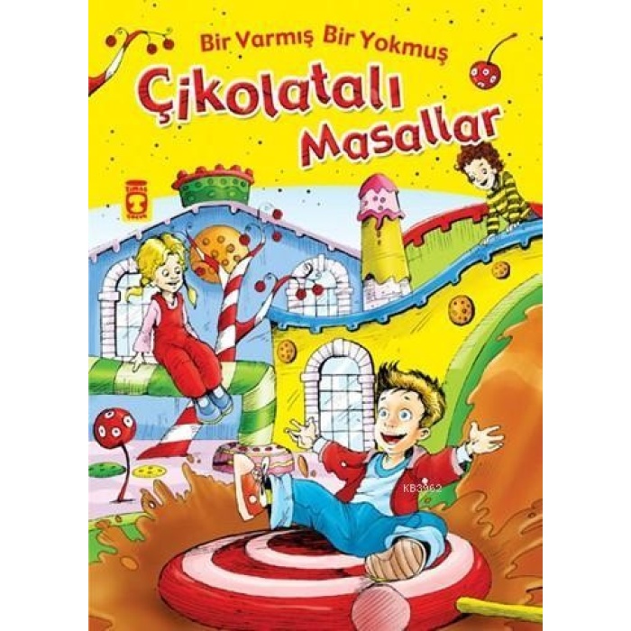 Çikolatalı Masallar - Bir Varmış Bir Yokmuş (Ciltli); Masal Hazinesi, 5+ Yaş