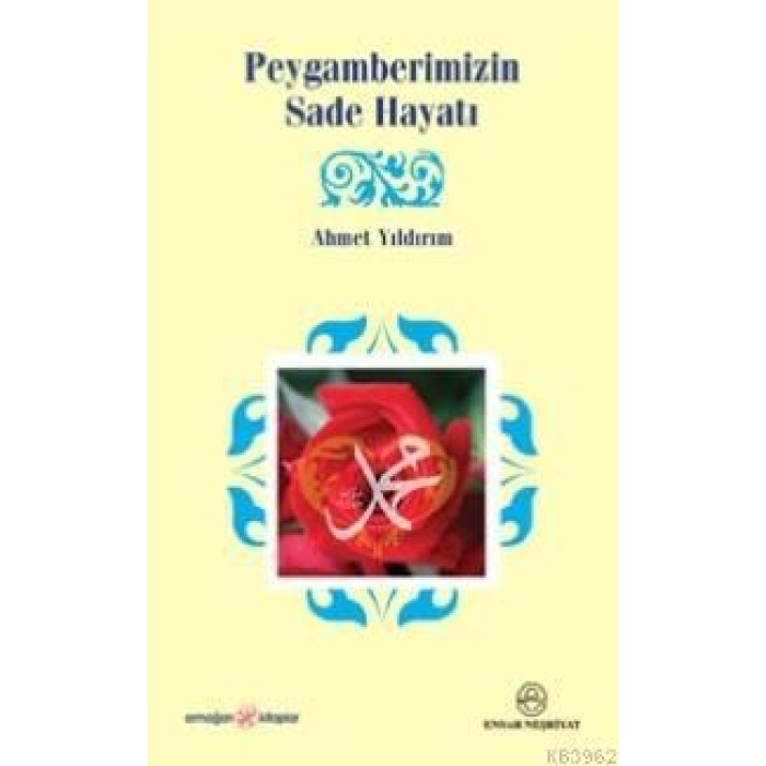 Peygamberimizin Sade Hayatı