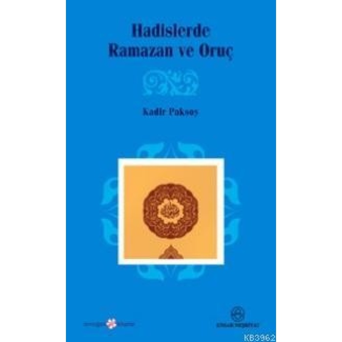 Hadislerde Ramazan ve Oruç