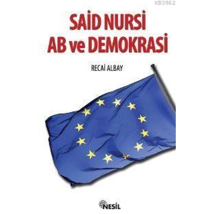 Said Nursi Ab ve Demokrasi