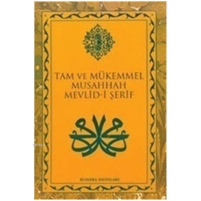 Mevlid-i Şerif - Tam ve Mükemmel Musahhah