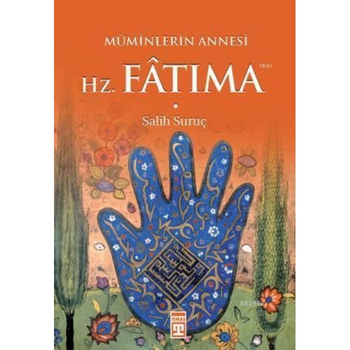 Hz. Fatıma; Müminlerin Annesi