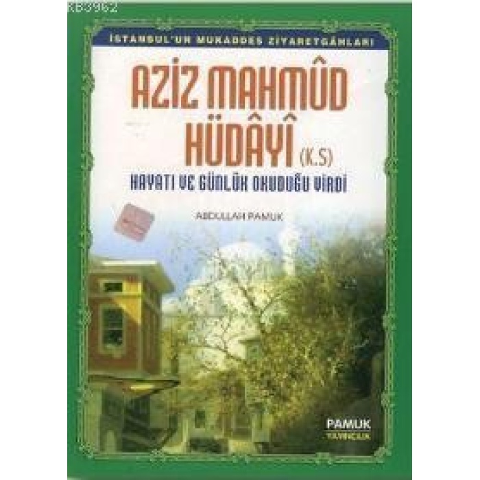 Aziz Mahmud Hüdayi (Evliya-012, Dergi Boy)