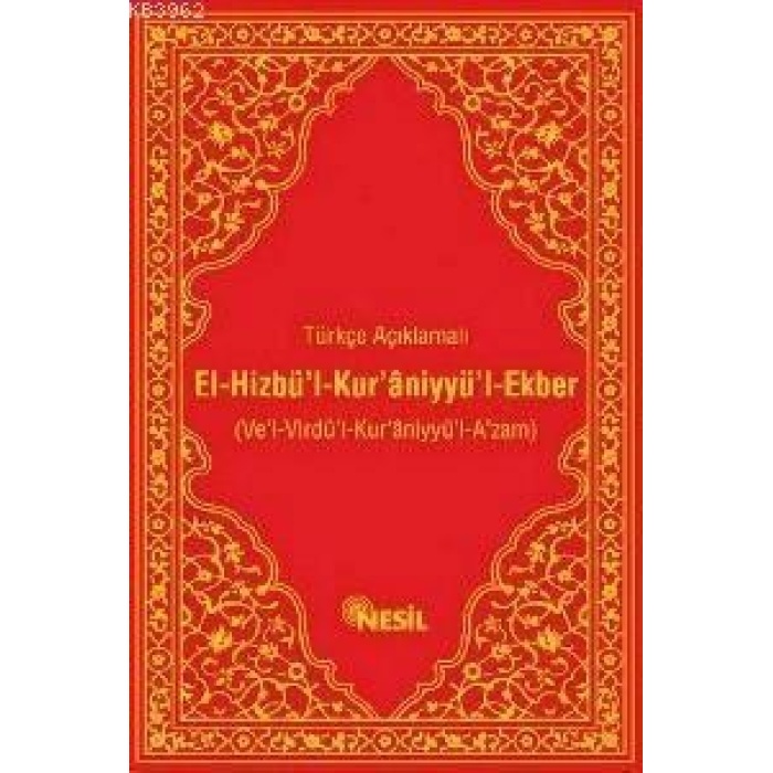 El-Hizbül-Kuraniyyül-Ekber; Türkçe Açıklamalı