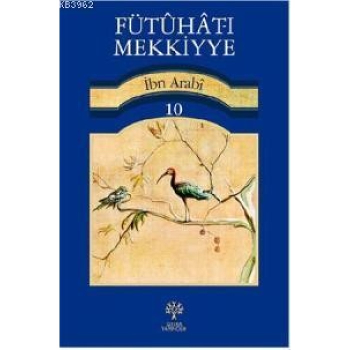 Fütuhat-ı Mekkiyye 10