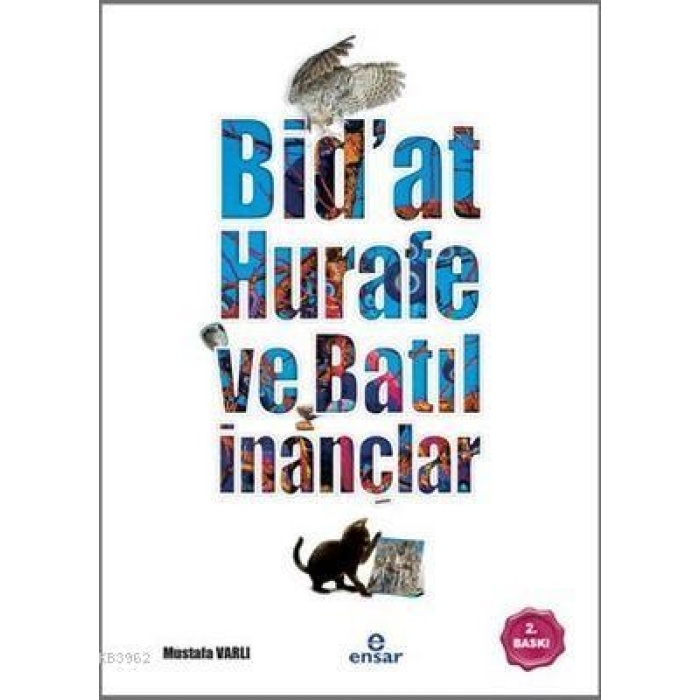 Bidat, Hurafe ve Batıl İnançlar