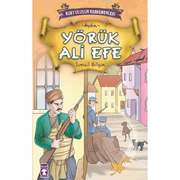 Yörük Ali Efe; Kurtuluşun Kahramanları - 1, (9+ Yaş)
