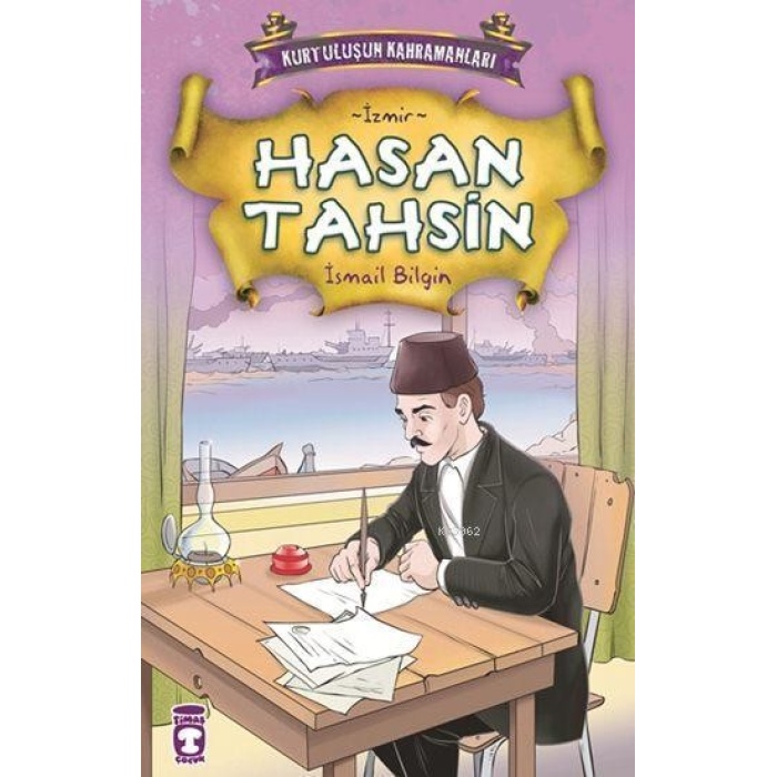 Hasan Tahsin; Kurtuluşun Kahramanları - 1, (9+ Yaş)