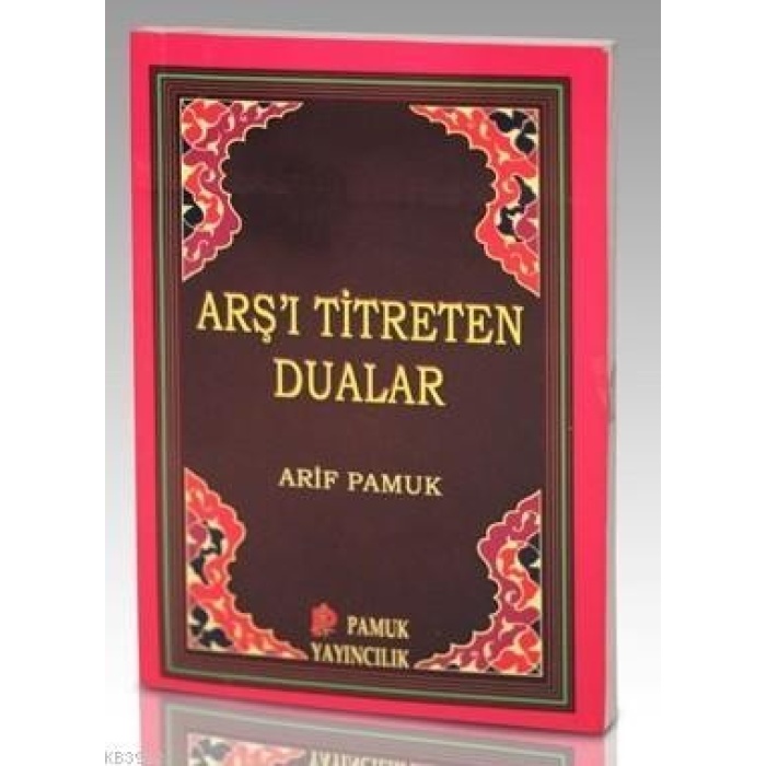 Arşı Titreten Dualar (Dua-103)