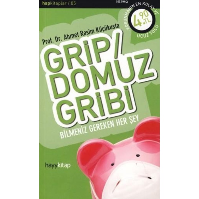 Grip; Domuz Gribi