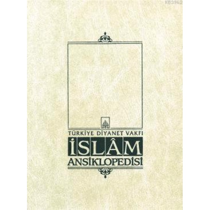 İslam Ansiklopedisi 23. Cilt; (İslam - Kaade)