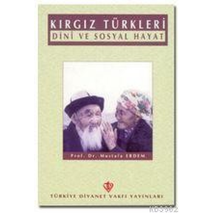 Kırgız Türkleri Dini ve Sosyal Hayat