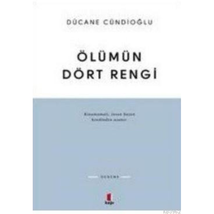 Ölümün Dört Rengi Vardır