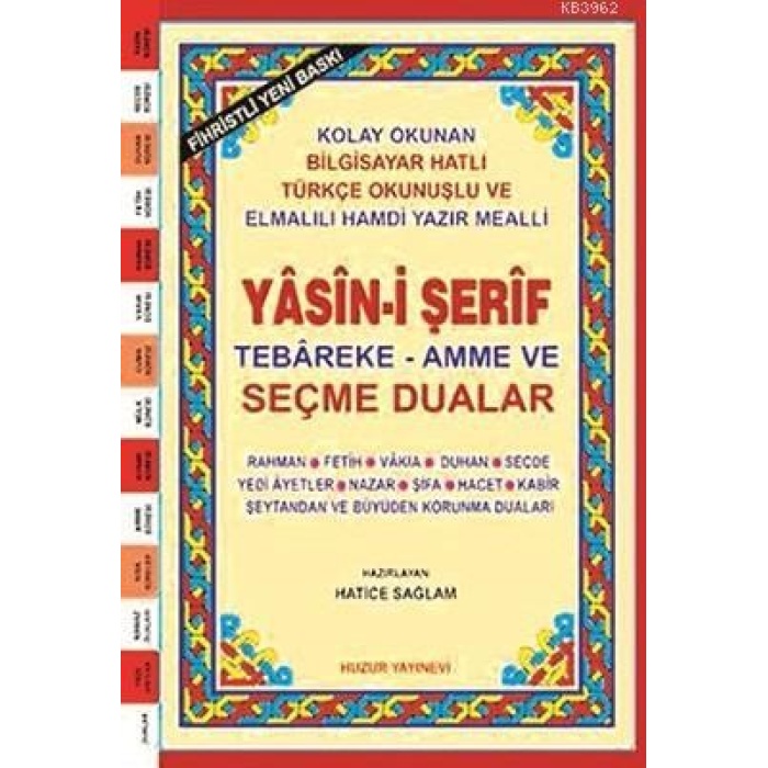 Yasin-i Şerif Seçme Dualar (Kod:028) (Hafız Boy, 2.Hamur); Fihristli, Bilgisayar Hatlı, Renkli