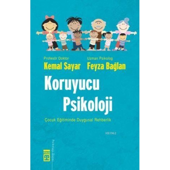 Koruyucu Psikoloji; Çocuk Eğitiminde Duygusal Rehberlik