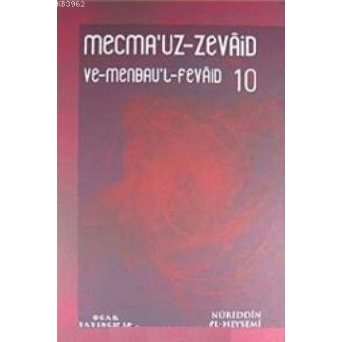 Mecmauz- Zevaid ve Menbaul Fevaid (20 Cilt); En Büyük Zevaid Koleksiyonu
