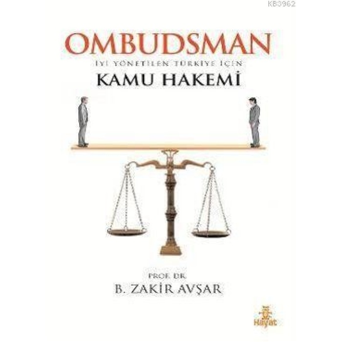 Ombudsman; İyi Yönetilen Türkiye İçin Kamu Hakemi