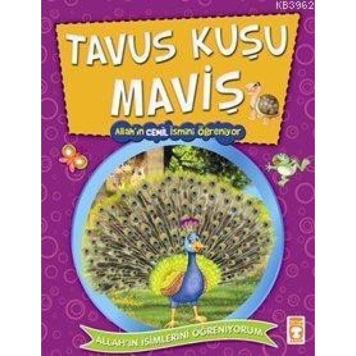 Tavus Kuşu Maviş Allahın Cemil İsmini Öğreniyor