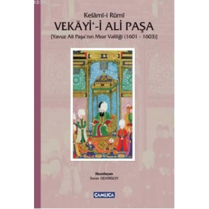 Kelâmî-i Rumi Vekayi-i Ali Paşa (Ciltli); Yavuz Ali Paşanın Mısır Valiliği (1601 - 1603)