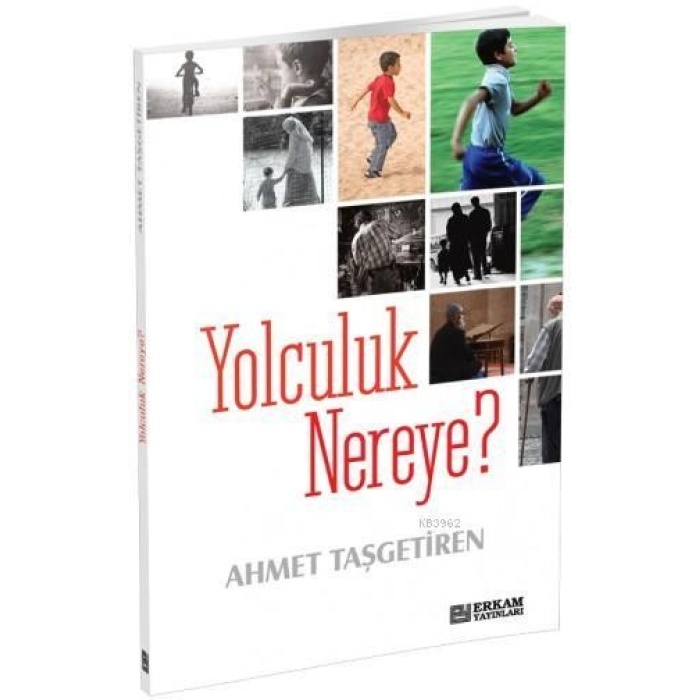 Yolculuk Nereye - Ahmet Taşgetiren