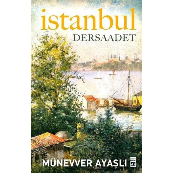 İstanbul / Dersaadet