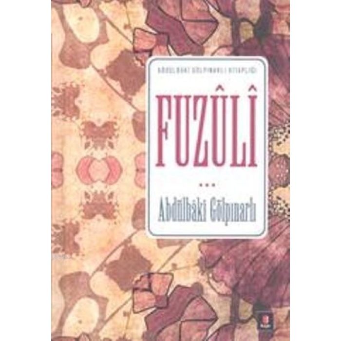 Fuzuli; Abdülbaki Gökpınarlı Kitaplığı