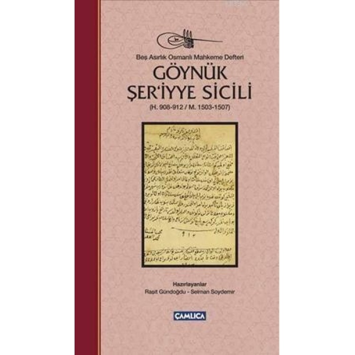 Göynük Şeriyye Sicili (Ciltli); H. 908-912/ m. 1503-1507