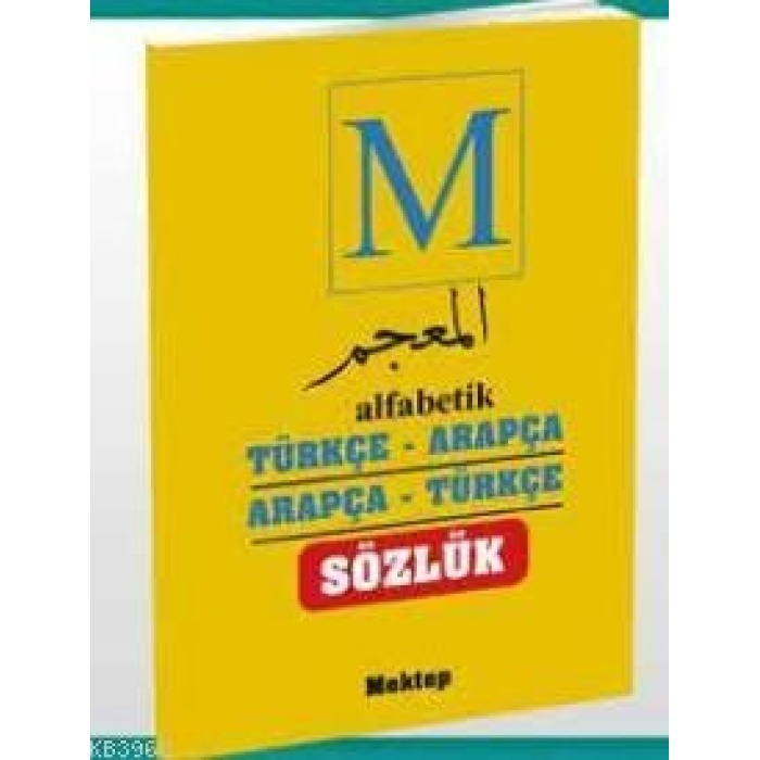 Alfabetik Arapça Türkçe - Türkçe Arapça Sözlük