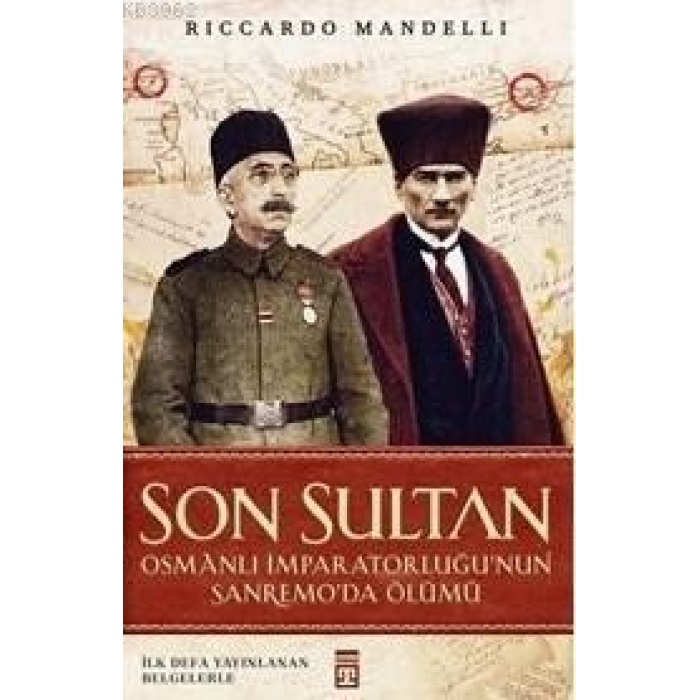 Son Sultan; Osmanlı İmparatorluğunun Sanremodada Ölümü