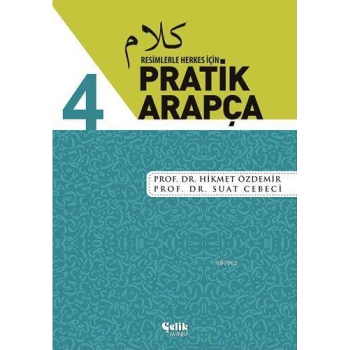 Resimlerle Herkes İçin Pratik Arapça - 4