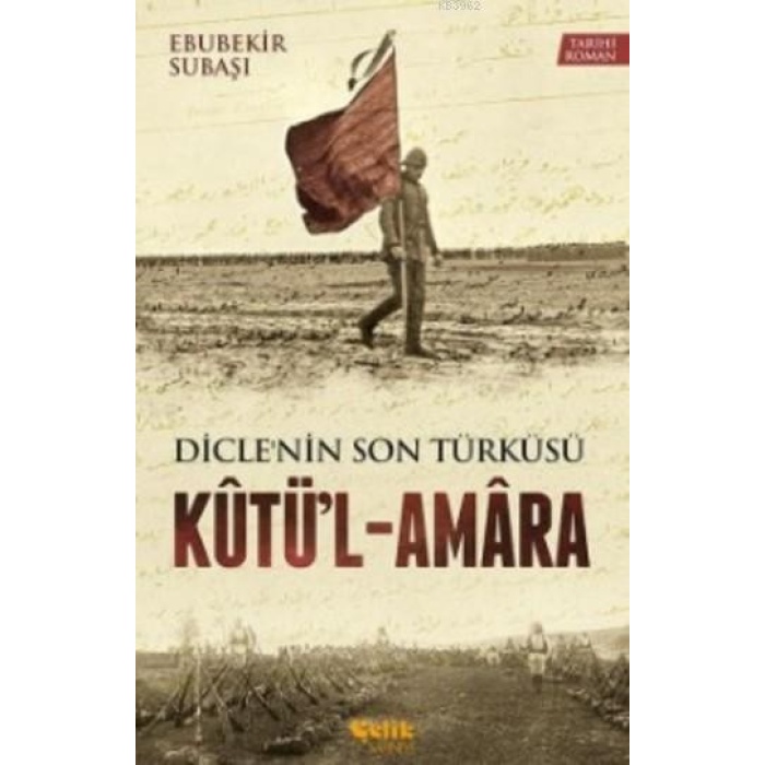 Kutül - Amara; Diclenin Son Türküsü