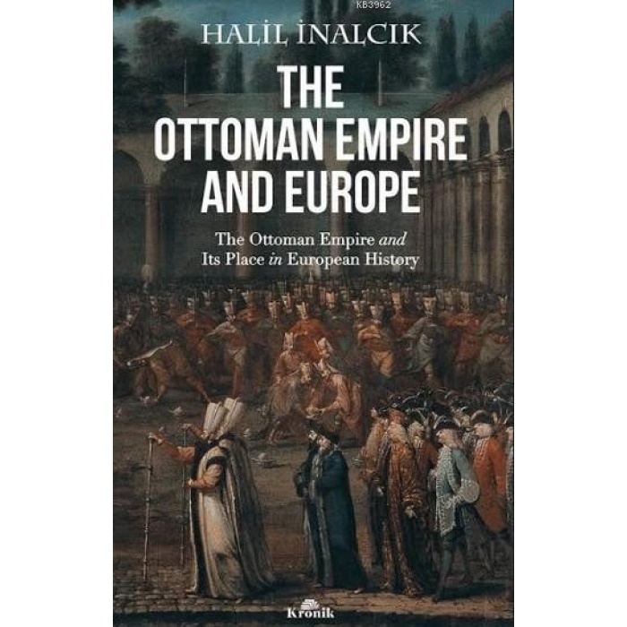 The Ottoman Empire And Europe