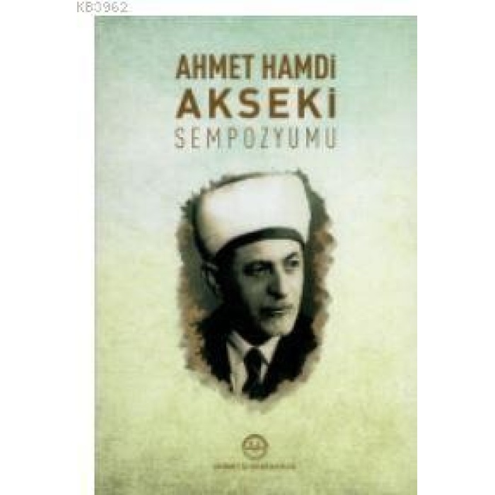 Ahmet Hamdi Akseki Sempozyumu