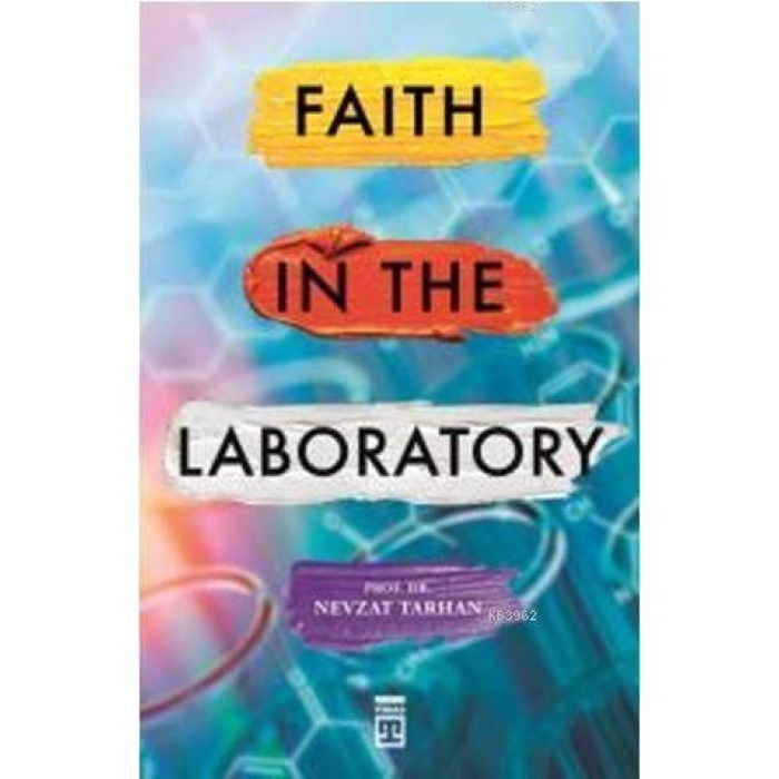 Faith in the Laboratory (İnanç Psikolojisi - İngilizce)