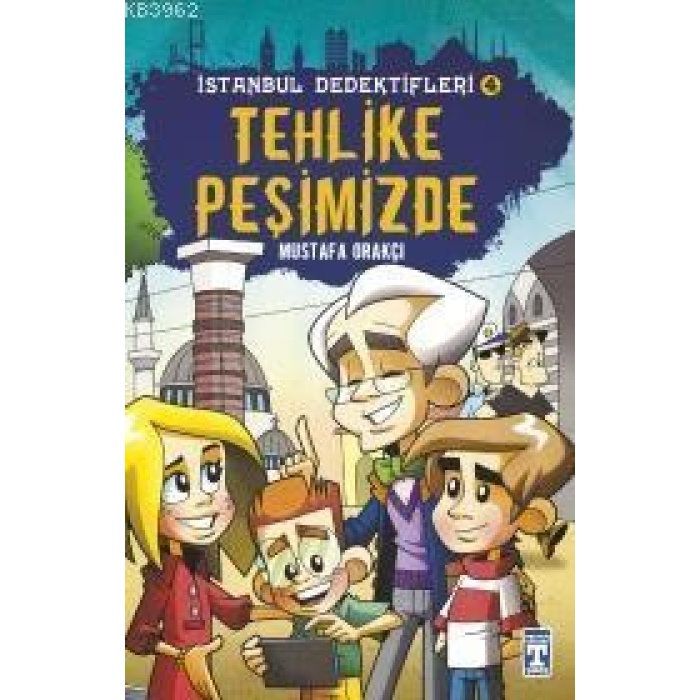 Tehlike Peşimizde / İstanbul Dedektifleri - 4