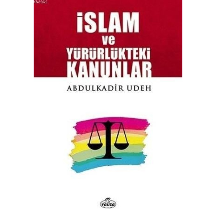 İslam ve Yürürlükteki Kanunlar