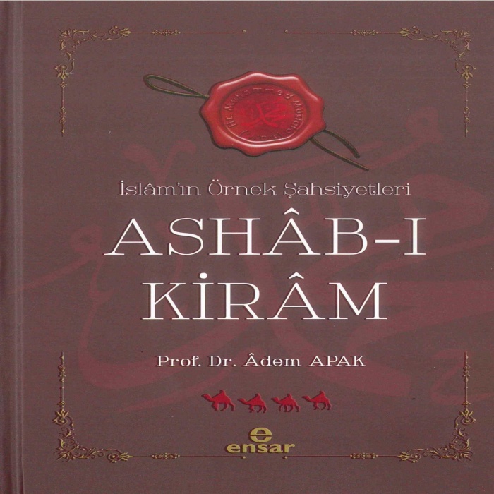 Ashab-ı Kiram İslamın Örnek Şahsiyetleri