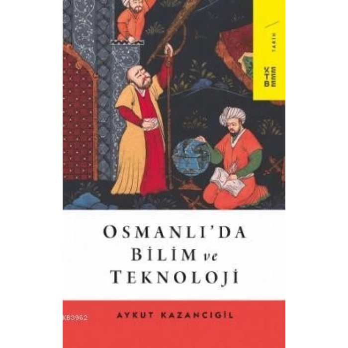 Osmanlıda Bilim ve Teknoloji