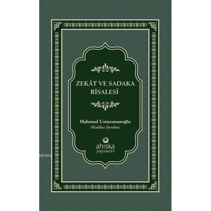 Zekat ve Sadaka Risalesi - Mahmud Efendi Hazretleri (K.S)