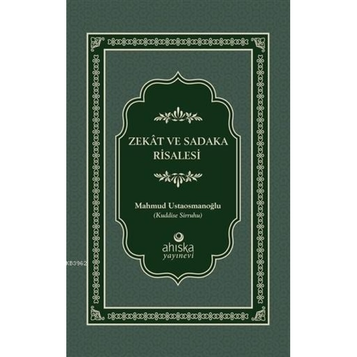 Zekat ve Sadaka Risalesi - Mahmud Efendi Hazretleri (K.S)