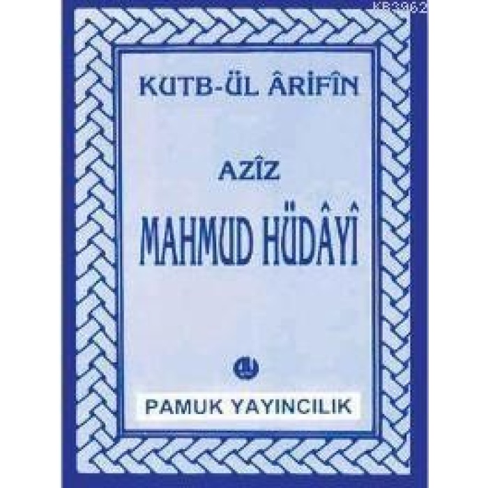 Aziz Mahmud Hüdayi (Evliya-014)