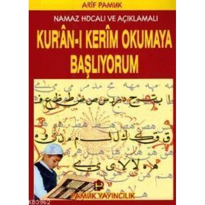 Kuran-ı Kerim Okumaya Başlıyorum (Elifba-002); Namaz Hocalı ve Açıklamalı