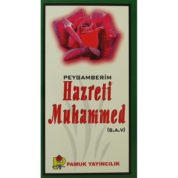 Peygamberim Hazreti Muhammed (S.A.V.); (Peygamber-016)