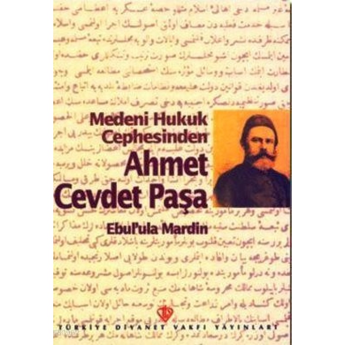 Medeni Hukuk Cephesinden Ahmet Cevdet Paşa
