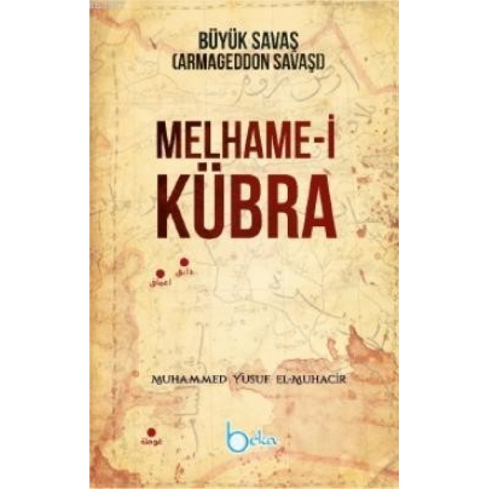 Melhame-i Kübra Büyük Savaş (Armageddon Savaşı)