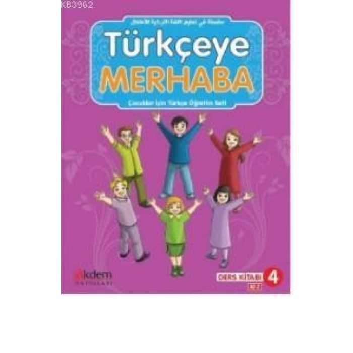 Türkçeye Merhaba A2-2 Ders Kitabı + Çalışma Kitabı; (Ders Kitabı 4)