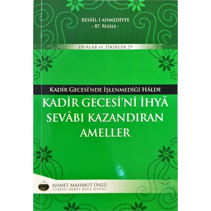 Kadir Gecesini İhya Sevabı Kazandıran Ameller