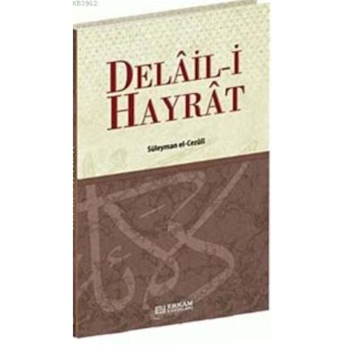 Delail-i Hayrat - Süleyman el-Cezûli