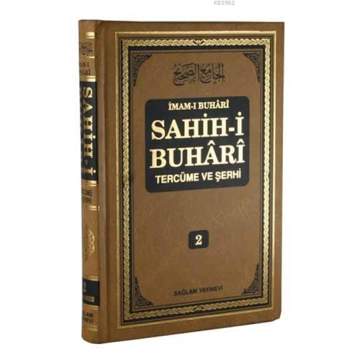 Sahih-i Buhari Tercüme ve Şerhi cilt 3; Hadis No: 1623 - 2374
