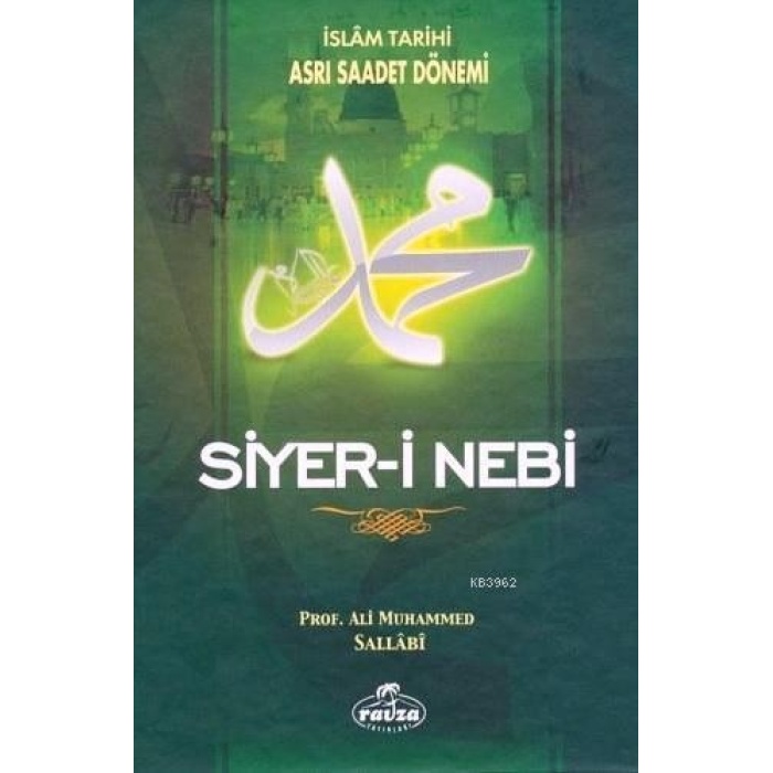 Siyer-i Nebi (2 Cilt Takım); İslam Tarihi Asrı Saadet Dönemi